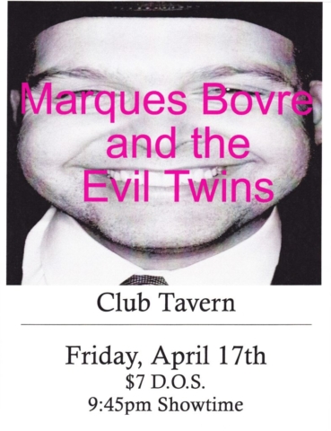 Marques Bovre and the Evil Twins, April 17, 1998