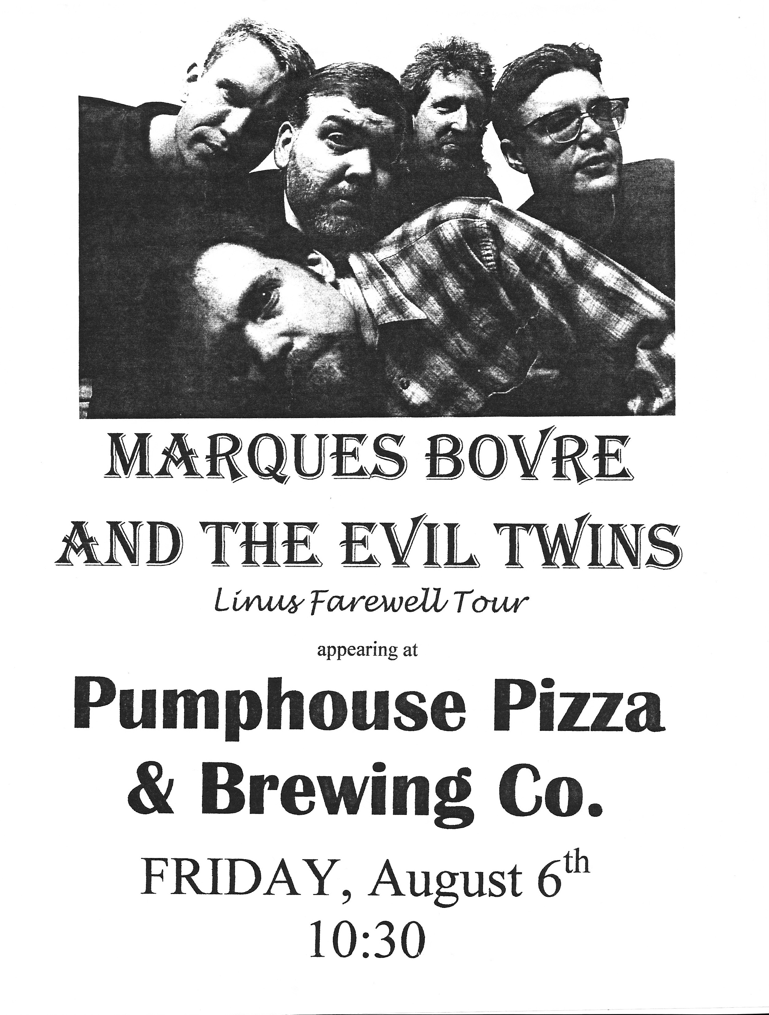 Marques Bovre and the Evil Twins, August 8, 1999