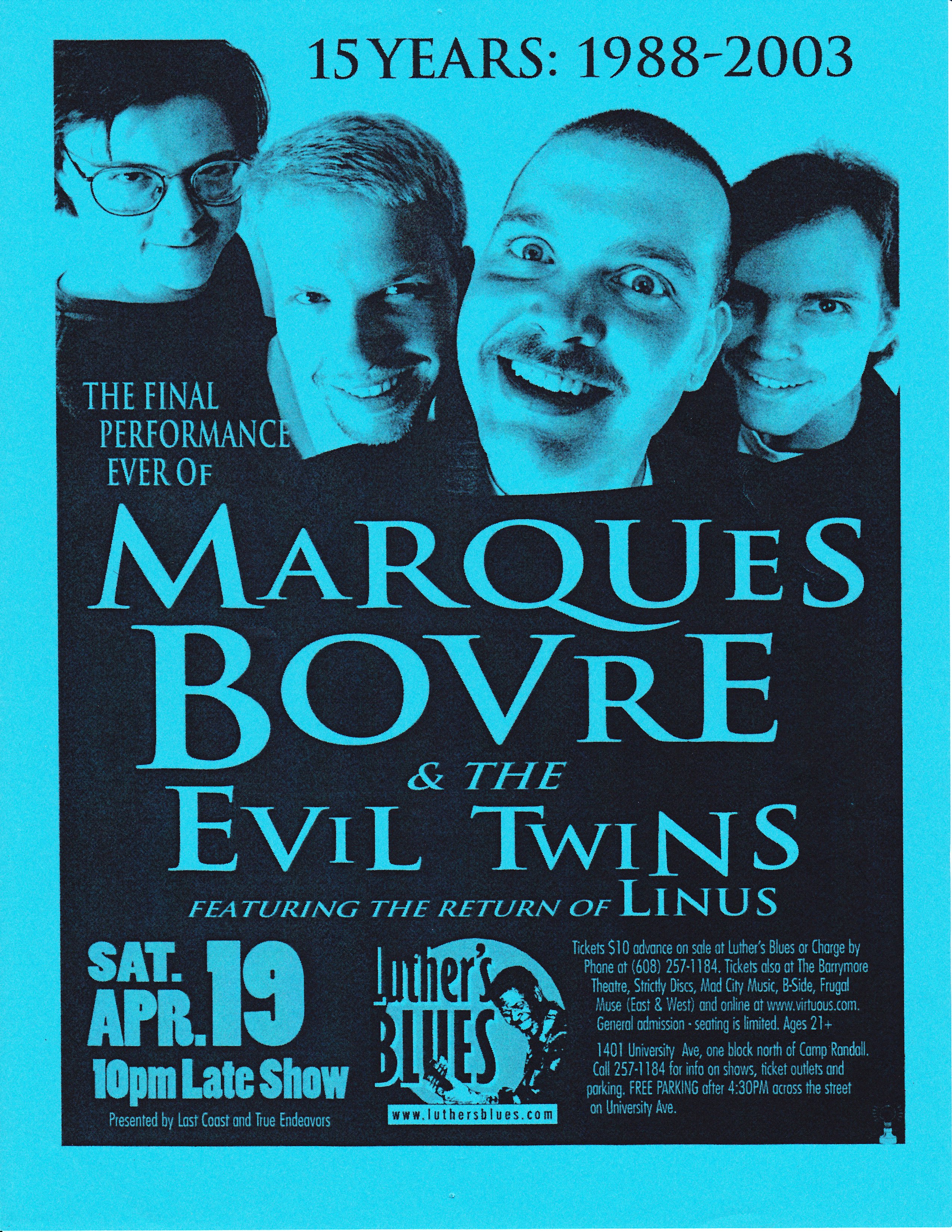 Marques Bovre and the Evil Twins, April 19, 2003